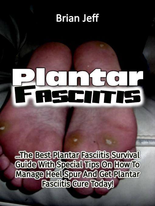 Title details for Plantar Fasciitis by Brian Jeff - Wait list
